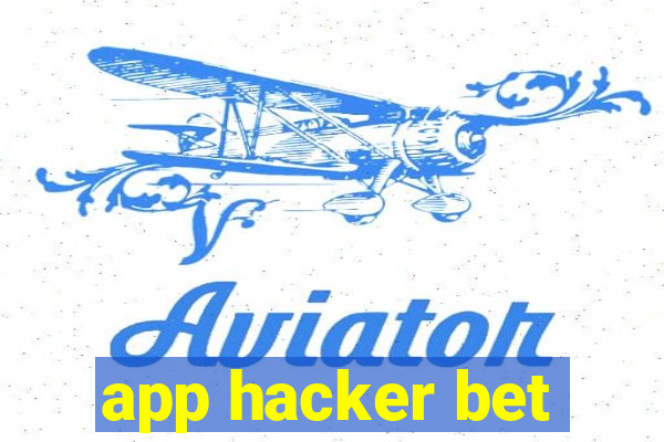 app hacker bet